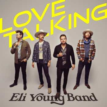 LP Eli Young Band: Love Talking CLR