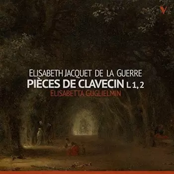 Élisabeth Jacquet de La Guerre: Pieces De Clavecin