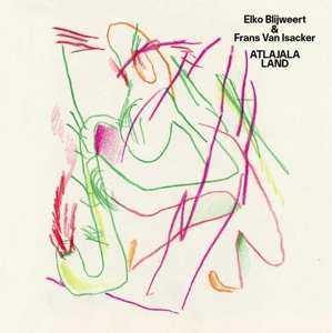 Album Elko & Frans V Blijweert: Atlajala Land