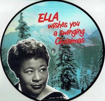 LP Ella Fitzgerald: Ella Wishes You A Swinging Christmas PIC | LTD