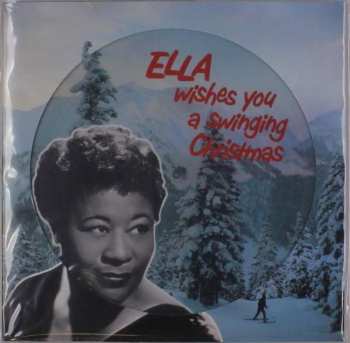 LP Ella Fitzgerald: Ella Wishes You A Swinging Christmas PIC | LTD