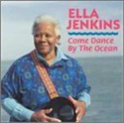 CD Ella Jenkins: Come Dance By The Ocean
