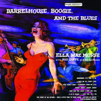 Barrelhouse, Boogie, And The Blues