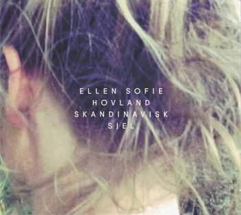 CD Ellen Sofie Hovland: Skandinavisk Sjel