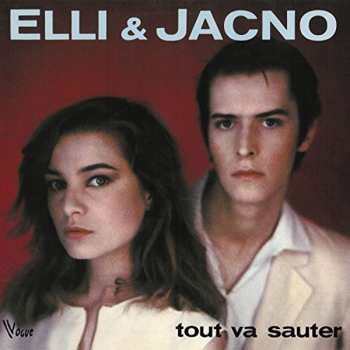 LP Elli & Jacno: Tout Va Sauter CLR