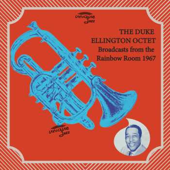 Album Ellington,duke: Broadcasts From The Rainbow Room 1967