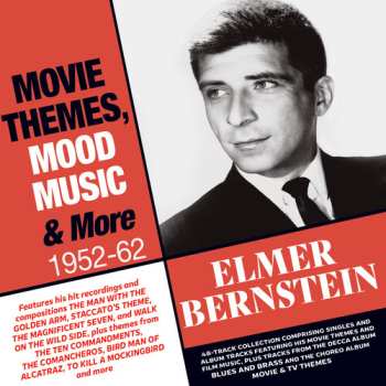 2CD Elmer Bernstein: Movie Themes, Mood Music & More 1952-62