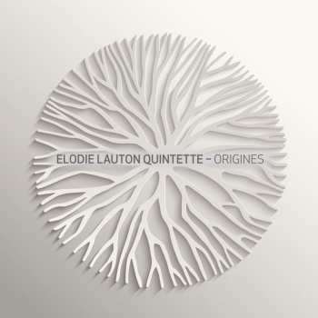 CD Elodie Lauton Quintette: Origines