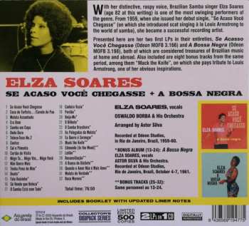 CD Elza Soares: Se Acaso Você Chegasse & A Bossa Negra LTD | DIGI
