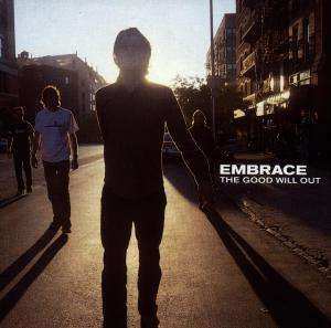 CD Embrace: The Good Will Out
