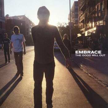 2LP Embrace: The Good Will Out