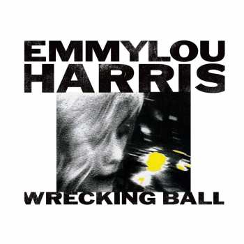 2CD Emmylou Harris: Wrecking Ball DLX