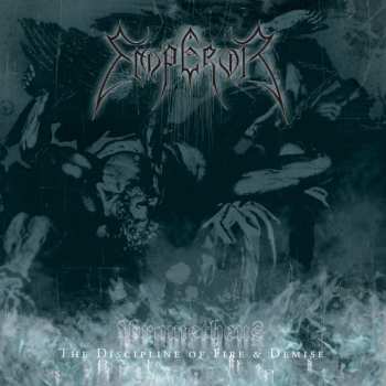 CD Emperor: Prometheus - The Discipline Of Fire & Demise