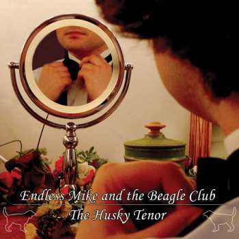 LP Endless Mike And The Beagle Club: The Husky Tenor CLR