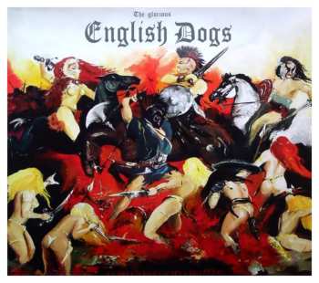CD English Dogs: Forward Into Battle LTD