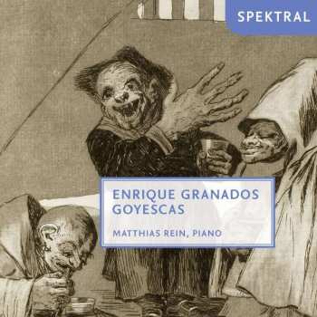 CD Enrique Granados: Goyescas