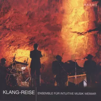 Ensemble Für Intuitive Musik: Klang-Reise