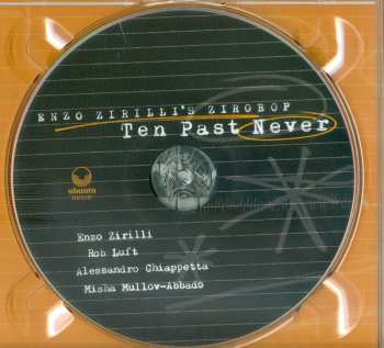 CD Enzo Zirilli's Zirobop: Ten Past Never