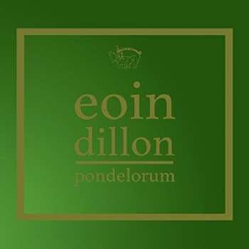 Album Eoin Dillon: Pondelorum