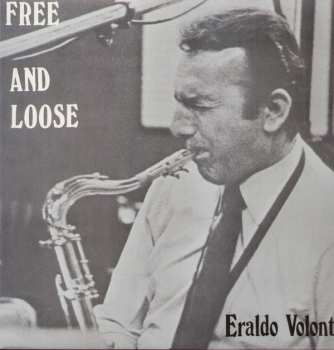 LP Eraldo Volonté: Free And Loose