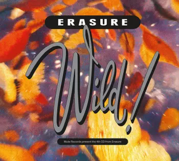 Erasure: Wild!