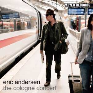 CD Eric Andersen: The Cologne Concert