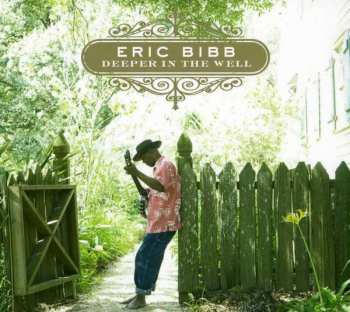 CD Eric Bibb: Deeper In The Well