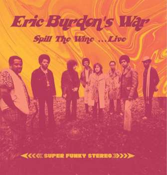 CD Eric Burdon & War: Spill The Wine ...Live