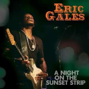LP Eric Gales: A Night On The Sunset Strip