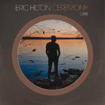 CD Eric Hilton: Ceremony