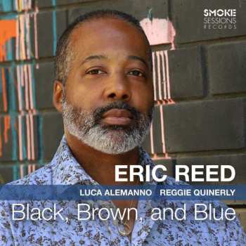 CD Eric Reed: Black, Brown, And Blue