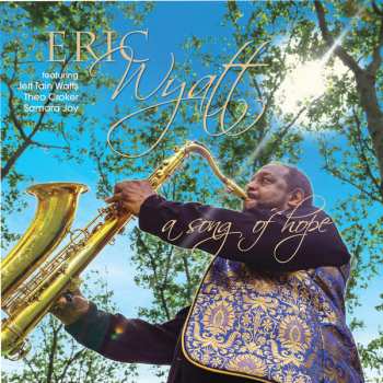 CD Eric Wyatt: A Song of Hope
