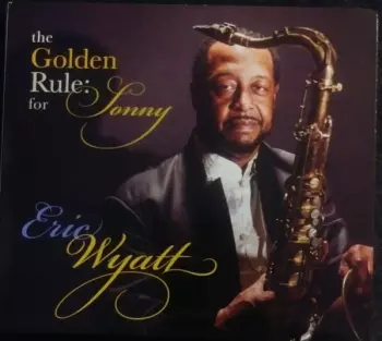 The Golden Rule: For Sonny