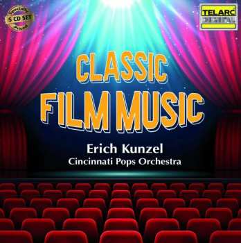 Album Erich Kunzel: Classic Film Music