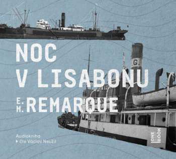 Album Erich Maria Remarque: Noc V Lisabonu