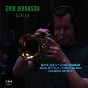 LP Erik Jekabson Sextet: Erik Jekabson Sextet  NUM