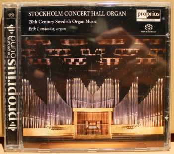 SACD Erik Lundkvist: Stockholm Concert Hall Organ - 20th Century Swedish Organ Music