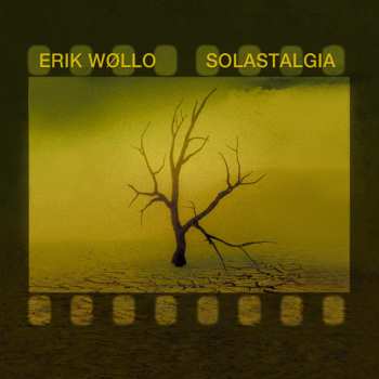 2CD Erik Wøllo: Solastalgia