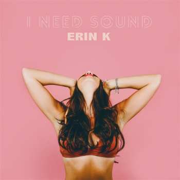 CD Erin Kleh: I Need Sound