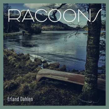 CD Erland Dahlen: Racoons