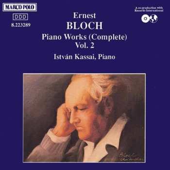 Album Ernest Bloch: Piano Works (Complete) Vol. 2