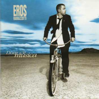 CD Eros Ramazzotti: Dove C'è Musica