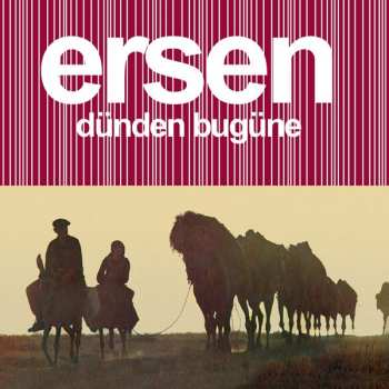 Album Ersen: Dünden Bugüne