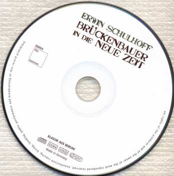 CD Erwin Schulhoff: Brückenbauer In Die Neue Zeit