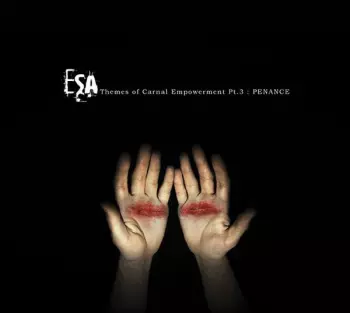 Themes Of Carnal Empowerment Pt. 3: Penance