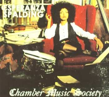 CD Esperanza Spalding: Chamber Music Society