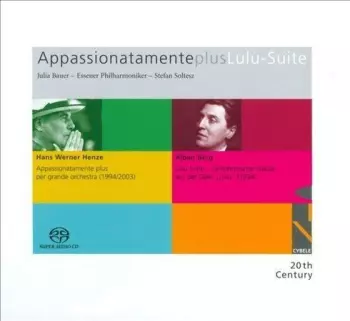 Alban Berg: Appassionatamente plus Lulu-Suite