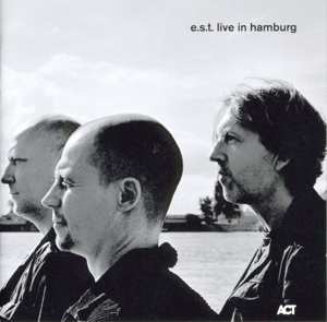 2CD E.S.T.: Live In Hamburg DIGI