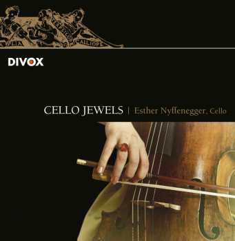 7CD/Caja Esther Nyffenegger: Cello Jewels - Essential Cello Chamber Works-19th Century