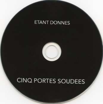 CD Étant Donnés: Cinq Portes Soudees